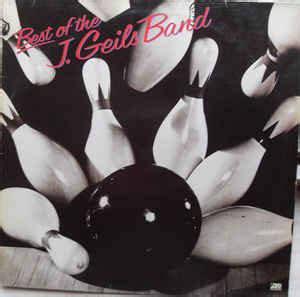 The J. Geils Band - Best Of The J. Geils Band (1979, Vinyl) | Discogs