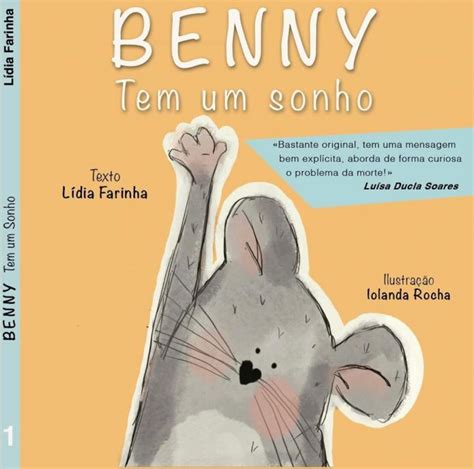 Benny Tem Um Sonho Livro Infantil Inspirador De L Dia Farinha