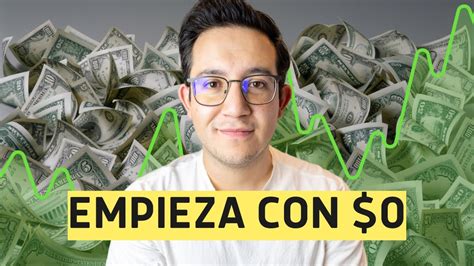 No Tienes Suficiente Dinero Para Invertir Haz Esto YouTube