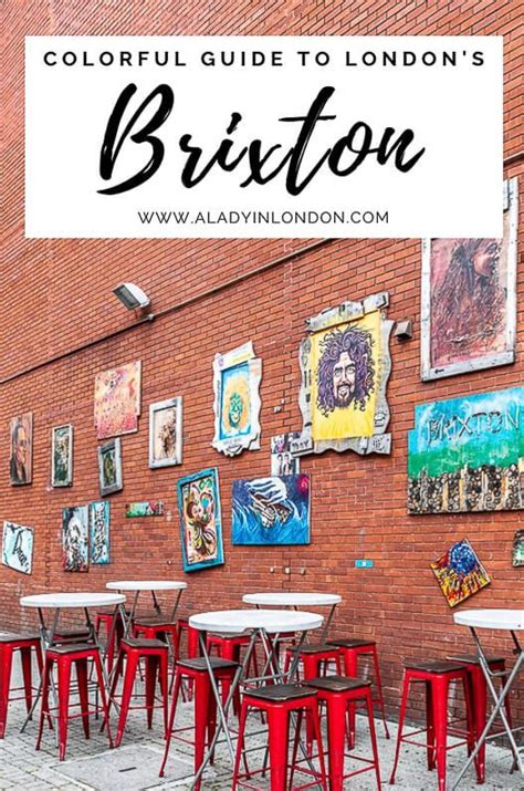 Brixton London An Exciting Brixton Guide To Things To Do In The Area