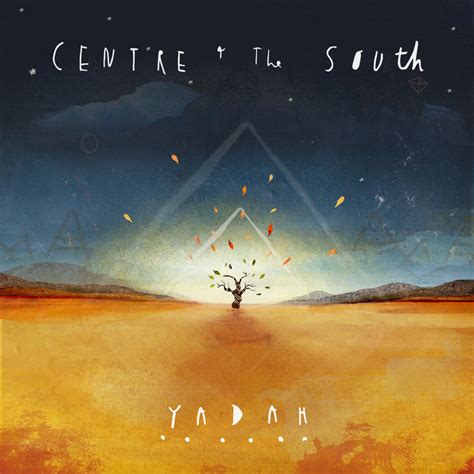 Yadah | Centre & the South