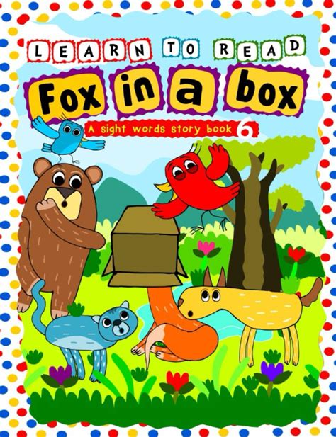 Learn To Read With Sight Words Fox In A Box A Sight