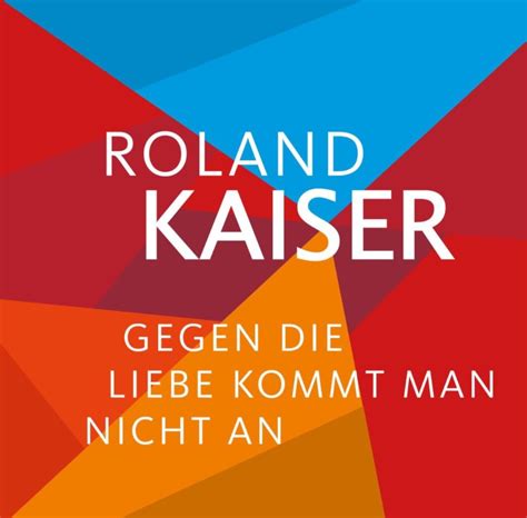 Roland Kaiser Schie T Auf Platz Der Airplaycharts Maite Kelly Damit