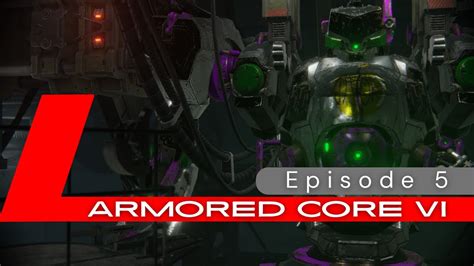 Armored Core 6 Playthrough Ep5 YouTube