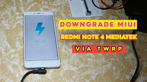 Downgrade MIUI 10 To MIUI 9 Redmi Note 4 Mediatek YouTube