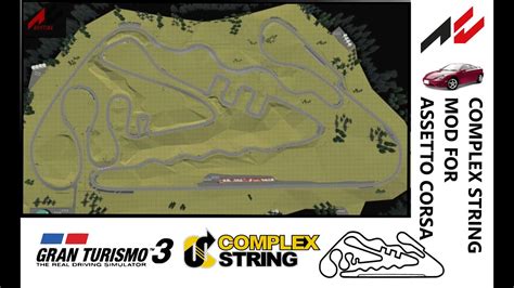 Complex String Su Assetto Corsa Gran Turismo Mod Driving With