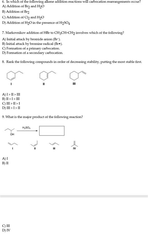 Solved 6 In Which Of The Following Alkene Addition Chegg