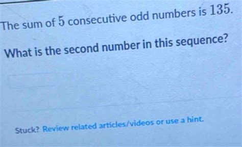 Solved The Sum Of Consecutive Odd Numbers Is What Is The Second