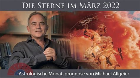 Astrologische Monatsprognose F R Den Monat M Rz Von Michael