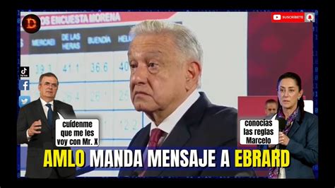 Esto le dijo LópezObrador a Ebrard Podría ser