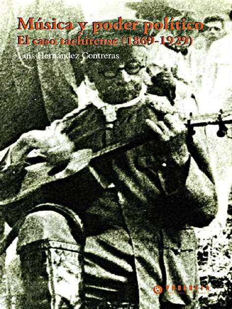 PDF Libro Música y poder político El caso tachirense 1869 1929