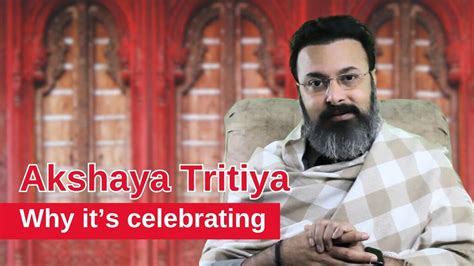 Akshaya Tritiya 10 May 2024 The Most Auspicious Day Know How Why