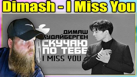 First Listen To Dimash I Miss You Reaction Youtube