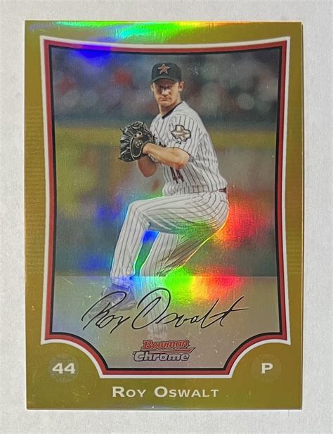 Roy Oswalt 2009 Topps Bowman Chrome Gold Refractor Card 182 13 50 EBay