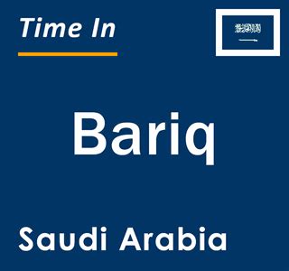 Current Local Time in Bariq, Saudi Arabia