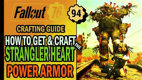 Fallout How To Craft The Strangler Heart Power Armor From Vault