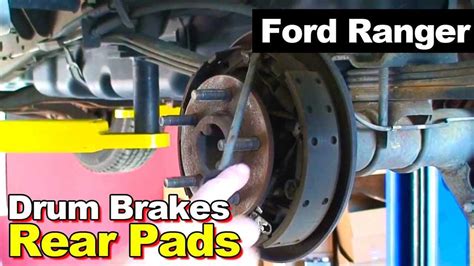 A Comprehensive Guide To Understanding The Ford Ranger Drum Brake