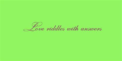 Love riddles with answers