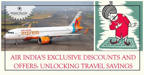 Air Indias Exclusive Discounts And Offers Unlocking Travel Savings