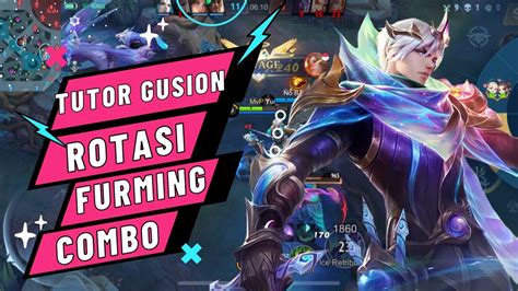 Tutorial Gusion Lengkap Cara Furming Rotasi Combo Savege Pertama