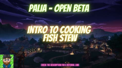 Palia Cooking Intro With Fish Stew Youtube