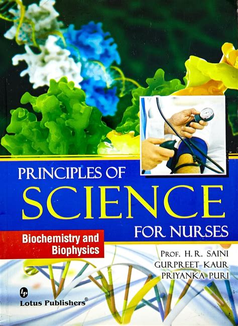 Principles Of Science For Nurses Biochemistry And Biophysics H R