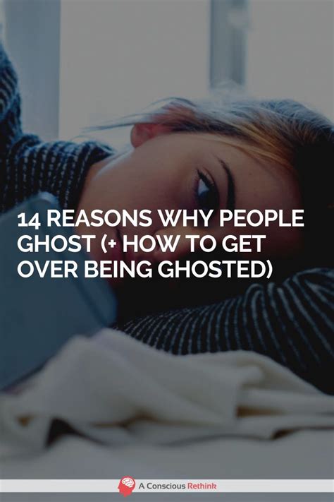 14 Reasons Why People Ghost How To Get Over Being Ghosted