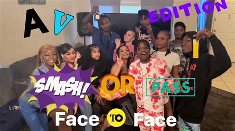 Smash Or Pass Face To Face Speed Date Av Edition 🔥🫣 Youtube