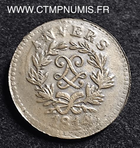 5 CENTIMES SIEGE D ANVERS LOUIS XVIII 1814 CTMP NUMIS Achat Vente