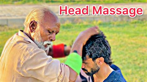 ASMR HEAD MASSAGE FOR RELAXATION BY BABA KALLU YouTube