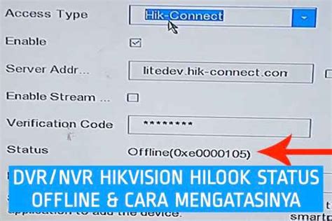 Cara Mengatasi DVR CCTV Hikvision HiLook Status Offline Tidak Bisa