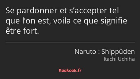 Citation « Se Pardonner Et Saccepter Tel Que Lon Est… Kaakook