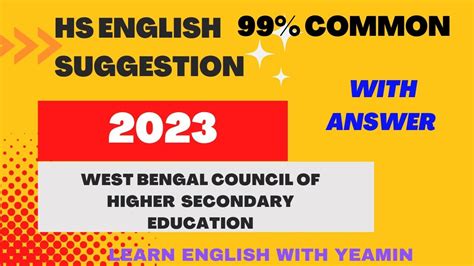 HS ENGLISH FINAL SUGGESTION 2023 IN BENGALI 100 COMMON CLASS 12