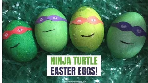 How To Make Ninja Turtle Easter Eggs Keep Calm And Mommy On