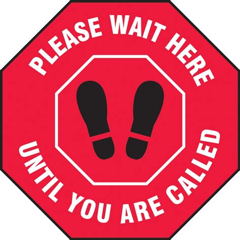 Please Wait Here Until You Are Called Slip Gard Floor Sign MFS336