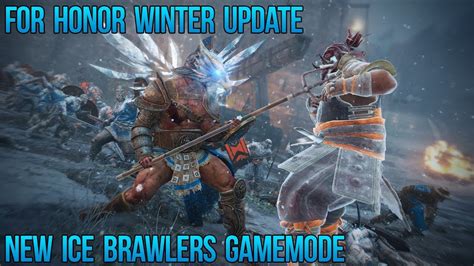 For Honor New Gamemode For Honor Ice Brawlers Gameplay Youtube