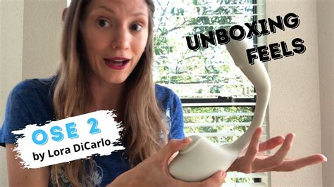 Lora Dicarlo Ose 2 Unboxing Expert Demo Robotic “mouth And Finger” Massager Youtube