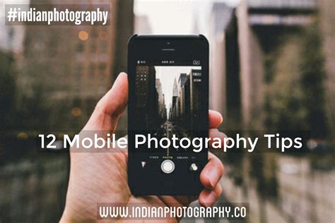 Mobile Photography Tips Indianphotography Https Link Crwd Fr