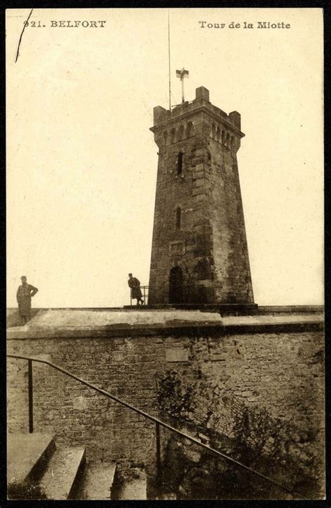 Belfort Belfort Tour De La Miotte Carte Postale Ancienne Et Vue D