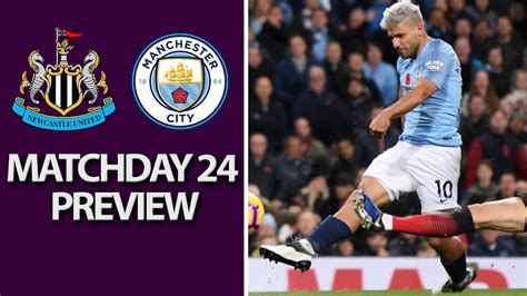 Newcastle V Man City Premier League Match Preview 1 29 19 Nbc