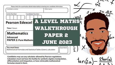 A Level Maths Pure Maths Paper 2 Walkthrough June 2023 Edexcel