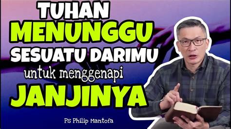 Tuhan Menunggu Sesuatu Darimu Untuk Menggenapi Janjinya Saat Teduh