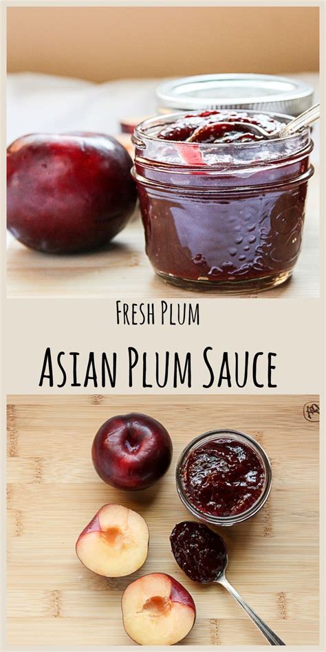 Asian Plum Sauce Is Super Easy To Make From Fresh Plums And A Wonderful