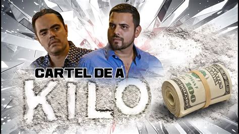 Cartel De A Kilo La Pelicula Accion 2024 Corridos Y Narcos YouTube