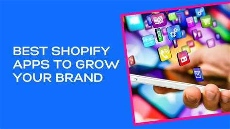 50 Best Shopify Apps To Grow Your Ecommerce Store In 2024