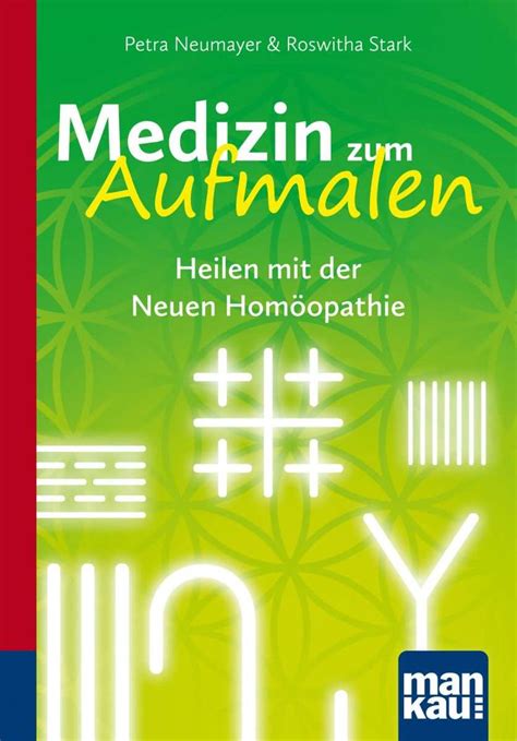 Medizin zum Aufmalen Kompakt Ratgeber Medizin Heilen Homöopathie