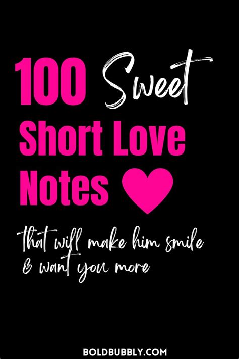 100 Sweet Short Love Notes That Will Make Him Smile And Want You More Sweet Love Notes Love