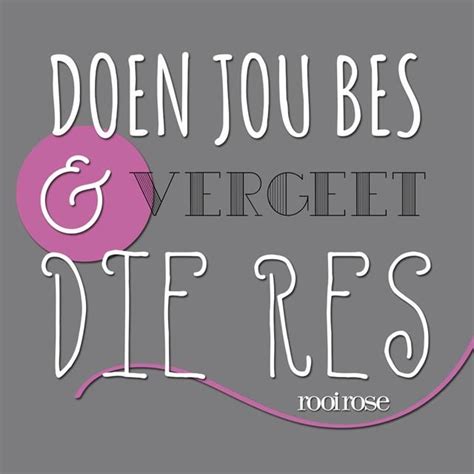 Rooi Rose Inspirasie Inspirerende Woorde Afrikaanse Quotes