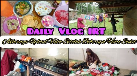 Daily Vlog Ibu Rumah Tangga Dirumah Kayu Sederhana Akhirnya Upload