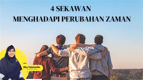 4 Sekawan Menghadapi Perubahan Zaman Pelatihan Sdm